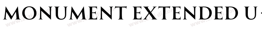 Monument Extended U字体转换